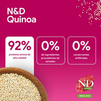 N&D Quinoa: 92% proteínas animales de alta calidad, 0% ingredientes de cereales, 0% conservantes artificiales. Skin & Coat.