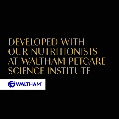 Entwickelt mit unseren Ernährungsexperten am Waltham Petcare Science Institute. WALTHAM.