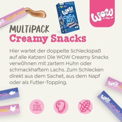 WOW Multipack Creamy Snacks für Katzen. Mit zartem Huhn oder Lachs, ohne Zucker und Salz. Zum Schlecken direkt aus dem Sachet, Napf oder als Futter-Topping.