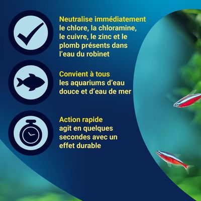 Neutralise instantanément le chlore, la chloramine, le cuivre, le zinc et le plomb présents dans l'eau du robinet. Convient aux aquariums d'eau douce et d'eau de mer. Action rapide en quelques secondes avec un effet longue durée.