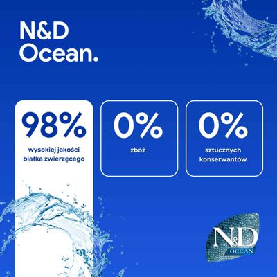 N&D Ocean. 98% wysokiej jakości białko zwierzęce, 0% zboż, 0% sztucznych konserwantów.