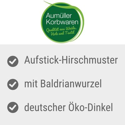 Aumüller Korbwaren. Qualität aus Weide, Holz und Textil. Aufstick-Hirschmuster, mit Baldrianwurzel, deutscher Öko-Dinkel.