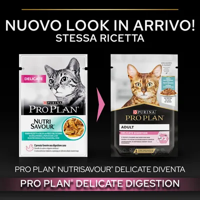 Immagine comparativa: vecchia confezione Purina Pro Plan Nutrisavour Delicate e nuova confezione Pro Plan Adult Delicate Digestion per gatti. Testo: Nuovo look in arrivo! Stessa ricetta.