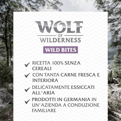 Wolf of Wilderness Wild Bites. Ricetta 100% senza cereali, con tanta carne fresca e interiora, delicatamente essiccati all'aria, prodotti in Germania in un'azienda a conduzione familiare.