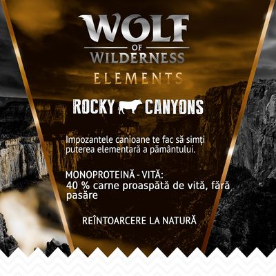 Wolf of Wilderness Elements Rocky Canyons. Monoproteină - vită: 40 % carne proaspătă de vită, fără pasăre. Reîntoarcere la natură.