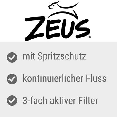 Zeus. Mit Spritzschutz, kontinuierlicher Fluss, 3-fach aktiver Filter.