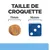 Taille de croquette : croquette ronde 11 mm à côté d’un dé bleu 16 mm pour comparaison visuelle. Texte visible : TAILLE DE CROQUETTE, 11 mm, 16 mm.