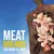 "Meat Dreams are made of this!" Text über einem Holzbrett mit rohen Fleischstücken.