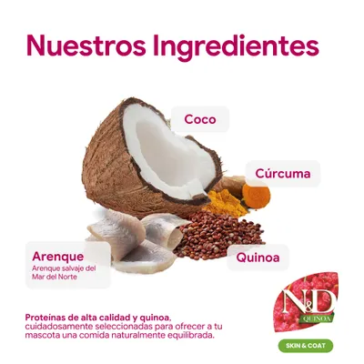 Ingredientes: coco, cúrcuma, quinoa, arenque del Mar del Norte. Proteínas de alta calidad y quinoa para una alimentación equilibrada. N&D Quinoa Skin & Coat. Ingredientes: coco, cúrcuma, quinoa, arenque del Mar del Norte. Proteínas de alta calidad y quinoa para una alimentación equilibrada. N&D Quinoa Skin & Coat.