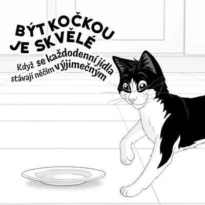 Ilustrácia mačky s prázdnym tanierom a českým textom: „Byť mačkou je skvelé. Keď sa každodenné jedlá stávajú niečím výnimočným.“
