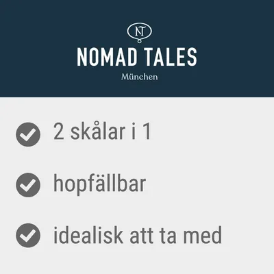 NOMAD TALES München. 2 skålar i 1, hopfällbar, idealisk att ta med.