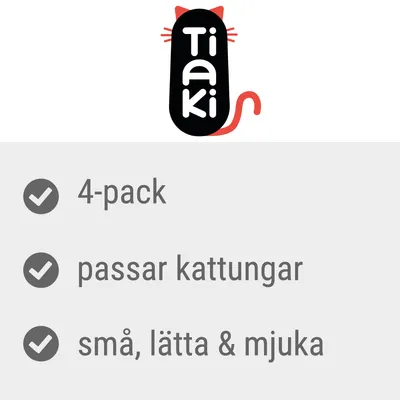 Tiaki. 4-pack, passar kattungar, små, lätta & mjuka.