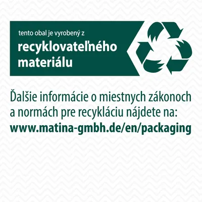 Tento obal je vyrobený z recyklovateľného materiálu. Ďalšie informácie o miestnych zákonoch a normách pre recykláciu: www.matina-gmbh.de/en/packaging