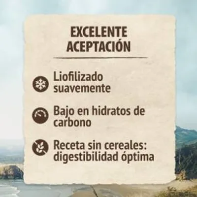 Excelente aceptación. Liofilizado suavemente. Bajo en hidratos de carbono. Receta sin cereales: digestibilidad óptima.