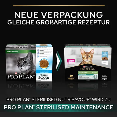 Changement d’emballage : Pro Plan Sterilised Nutrisavour devient Pro Plan Sterilised Maintenance. Deux boîtes de nourriture pour chat stérilisé, texte en allemand et anglais visible.