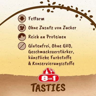 8in1 Tasties. Z nizko vsebnostjo maščob, brez dodanega sladkorja, bogat z beljakovinami, brez glutena, GSO, ojačevalcev okusa, umetnih barvil in konzervansov.