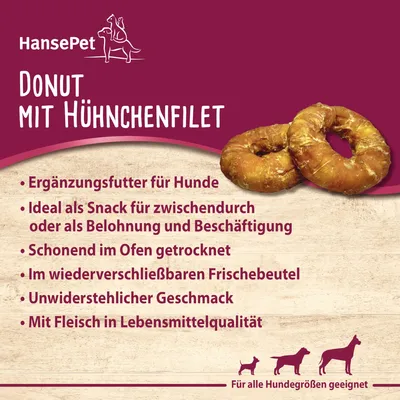 HansePet Donut mit Hühchenfilet. Ergänzungsfutter für Hunde, ideal als Snack oder Belohnung. Schonend im Ofen getrocknet, Frischebeutel, unwiderstehlicher Geschmack, Fleisch in Lebensmittelqualität.