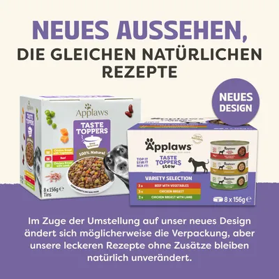 Neues Aussehen, die gleichen natürlichen Rezepte. Applaws Taste Toppers Stew Selection und Variety Selection im neuen Design, Rezepturen ohne Zusätze bleiben unverändert. Neues Aussehen, die gleichen natürlichen Rezepte. Applaws Taste Toppers Stew Selection und Variety Selection im neuen Design, Rezepturen ohne Zusätze bleiben unverändert.