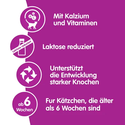 Mit Kalzium und Vitaminen, laktose reduziert, unterstützt die Entwicklung starker Knochen, für Kätzchen ab 6 Wochen geeignet.