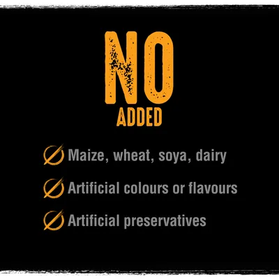 Testo in inglese: NO ADDED. Maize, wheat, soya, dairy. Artificial colours or flavours. Artificial preservatives.