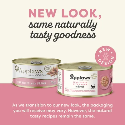 Applaws Natural Cat Food, Tuna Fillet with Prawn 70g tins in old and new packaging. Text: New look, same naturally tasty goodness. Packaging you receive may vary. New design badge visible.