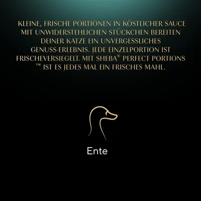 Sheba Perfect Portions: Kleine, frische Portionen in köstlicher Sauce mit unwiderstehlichen Stückchen. Jede Einzelportion ist frischversiegelt. Sorte: Ente.