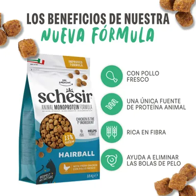 Schesir Animal Monoprotein Formula Hairball con pollo fresco, 33% de proteína. Ventajas: con pollo fresco, única fuente de proteína animal, rico en fibra, ayuda a eliminar las bolas de pelo. Schesir Animal Monoprotein Formula Hairball con pollo fresco, 33% de proteína. Ventajas: con pollo fresco, única fuente de proteína animal, rico en fibra, ayuda a eliminar las bolas de pelo.