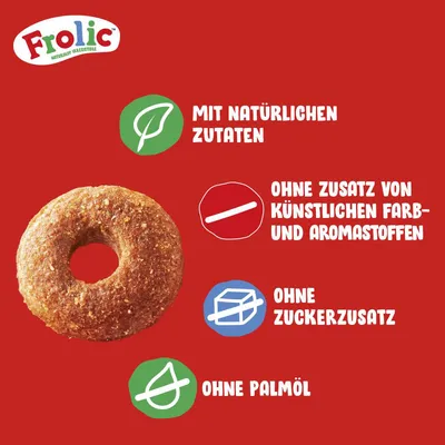 Frolic. Mit natürlichen Zutaten, ohne Zusatz von künstlichen Farb- und Aromastoffen, ohne Zuckerzusatz, ohne Palmöl.