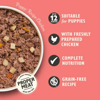 Puppy Recipe Chicken: suitable for puppies up to 12 months, with freshly prepared chicken, complete nutrition, grain-free recipe, and proper meat, never meat meal.