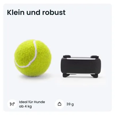 Produktbeschreibung: Klein und robust. Ideal für Hunde ab 4 kg, Gewicht 39 g. Abgebildet sind ein gelber Tennisball und ein schwarzes Gerät.