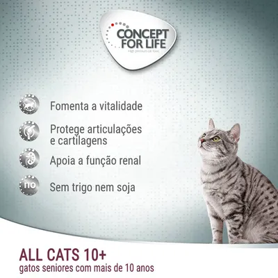 Concept for Life. Fomenta a vitalidade, protege articulações e cartilagens, apoia a função renal, sem trigo nem soja. ALL CATS 10+, gatos seniores com mais de 10 anos.