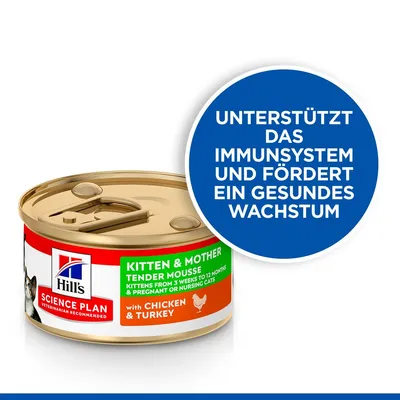 Hill's Science Plan Kitten & Mother Tender Mousse mit Huhn und Truthahn. Unterstützt das Immunsystem und fördert ein gesundes Wachstum.