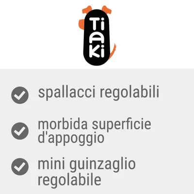 Tiaki. Spallacci regolabili, morbida superficie d'appoggio, mini guinzaglio regolabile.