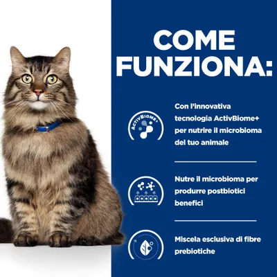 COME FUNZIONA: Con l’innovativa tecnologia ActivBiome+ per nutrire il microbioma del tuo animale. Nutre il microbioma per produrre postbiotici benefici. Miscela esclusiva di fibre prebiotiche.