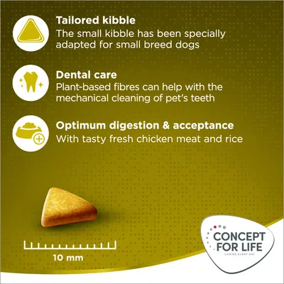 Small kibble adapted for small breed dogs, plant-based fibres support dental care, and fresh chicken with rice aids digestion. Kibble size shown as 10 mm.