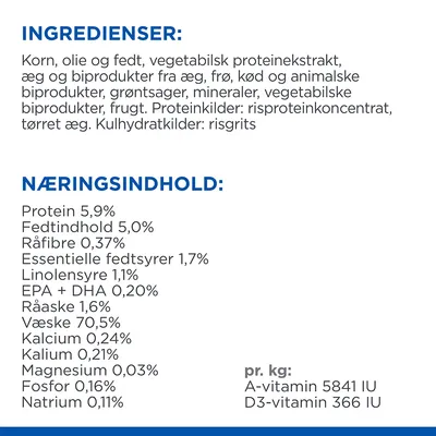 Ingredienser: korn, olie og fedt, vegetabilsk protein, æg, kød, grøntsager m.m. Næringsindhold: protein 5,9 %, fedt 5 %, fibre 0,37 %, væske 70,5 %, A-vitamin 5841 IU, D3-vitamin 366 IU pr. kg.