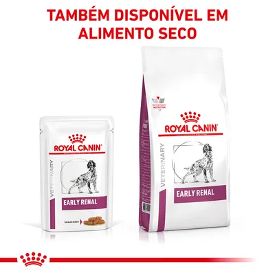 ROYAL CANIN Early Renal, embalagem húmida e seca para cães. Texto visível: 'TAMBÉM DISPONÍVEL EM ALIMENTO SECO'.