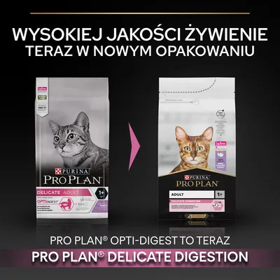 Zmiana opakowania karmy dla kotów Purina Pro Plan: Opti-Digest Adult Delicate na Delicate Digestion Adult 1+. Widoczne oba opakowania i informacja o nowej nazwie produktu.