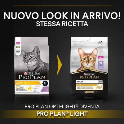 Nuovo look in arrivo! Stessa ricetta. Pro Plan Opti-Light diventa Pro Plan Light. Immagine di due confezioni Purina Pro Plan per gatti adulti 1+ Light.