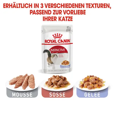 Royal Canin Instinctive Katzenfutter, erhältlich in 3 Texturen: Mousse, Soße und Gelee. Verpackung zeigt 85g Beutel mit Jelly-Gelee-Option.