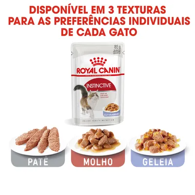 Royal Canin Instinctive disponível em 3 texturas: patê, molho e geleia. Texto: Disponível em 3 texturas para as preferências individuais de cada gato.