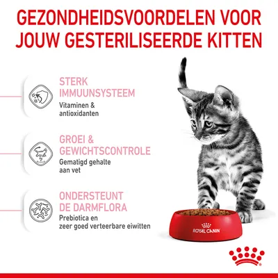 Gezondheidsvoordelen voor gesteriliseerde kitten: sterk immuunsysteem (vitaminen & antioxidanten), groei & gewichtscontrole (gematigd vet), ondersteunt darmflora (prebiotica, verteerbare eiwitten).