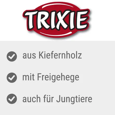 Trixie. Aus Kiefernholz, mit Freigehege, auch für Jungtiere.
