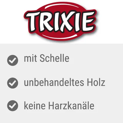 TRIXIE. mit Schelle, unbehandeltes Holz, keine Harzkanäle (текст на немецком языке)