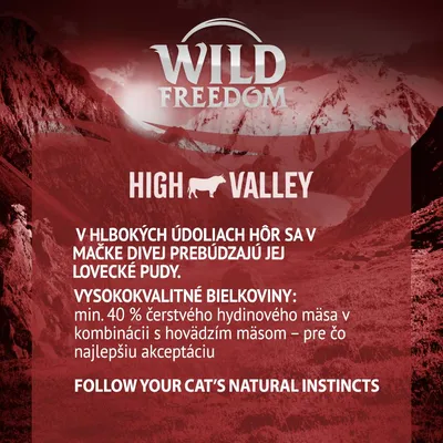Wild Freedom High Valley. Vysokokvalitné bielkoviny: min. 40 % čerstvého hydinového mäsa v kombinácii s hovädzím mäsom – pre čo najlepšiu akceptáciu.