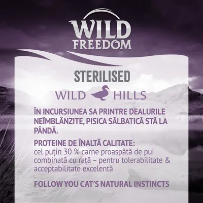 Wild Freedom STERILISED Wild Hills. Proteine de înaltă calitate: cel puțin 30 % carne proaspătă de pui combinată cu rață – pentru tolerabilitate și acceptabilitate excelentă.