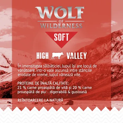 Wolf of Wilderness Soft High Valley. 21 % carne proaspătă de vită și 20 % carne proaspătă de pui, digerabilă și gustoasă. Reîntoarcere la natură.