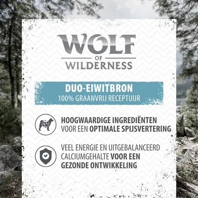 Wolf of Wilderness duo-eiwitbron, 100% graanvrij receptuur. Hoogwaardige ingrediënten voor optimale spijsvertering. Veel energie en uitgebalanceerd calciumgehalte voor gezonde ontwikkeling.