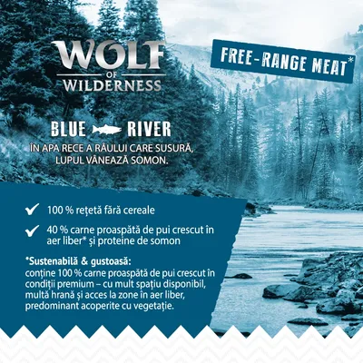Wolf of Wilderness Blue River. Free-range meat. 100 % rețetă fără cereale, 40 % carne proaspătă de pui crescut în aer liber și proteine de somon. Text explicativ despre sustenabilitate.