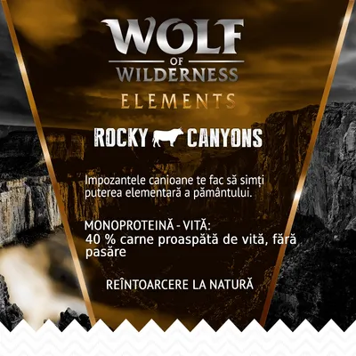 Wolf of Wilderness Elements Rocky Canyons. Monoproteină - vită: 40 % carne proaspătă de vită, fără pasăre. Reîntoarcere la natură.